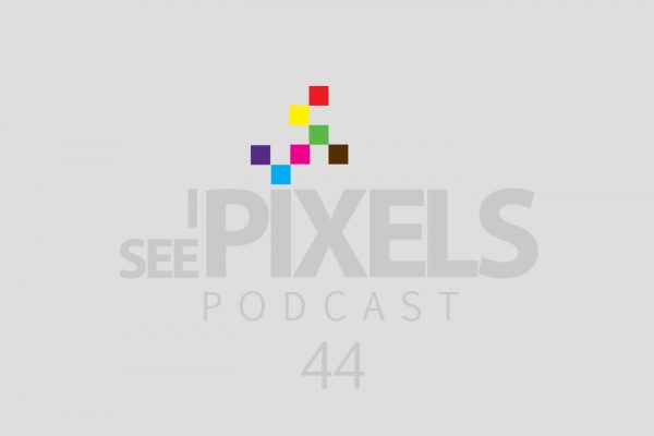 Minimalism and Design - I See Pixels Podcast Episode 44